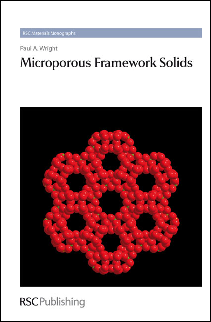 Microporous Framework Solids - UK) Wright Paul A (University of St. Andrews