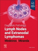 Diagnostic Pathology: Lymph Nodes and Extranodal Lymphomas - Medeiros, L. Jeffrey; Miranda, Roberto N.