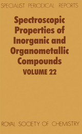 Spectroscopic Properties of Inorganic and Organometallic Compounds - 