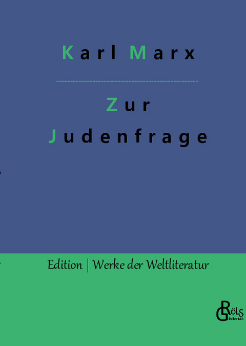 Zur Judenfrage - Karl Marx