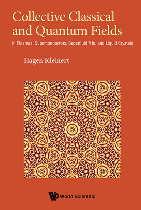 COLLECTIVE CLASSICAL AND QUANTUM FIELDS - Hagen Kleinert