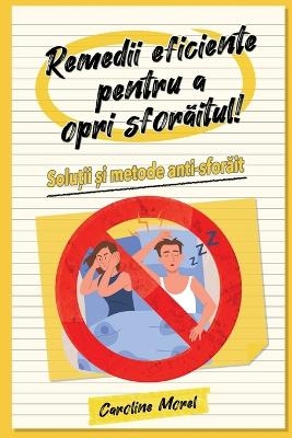 Remedii eficiente pentru a opri sforăitul! - Caroline Morel