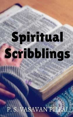 Spiritual Scribblings - P s