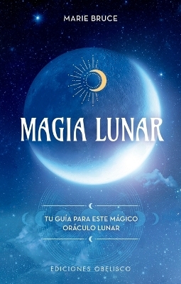 Magia lunar - Marie Bruce