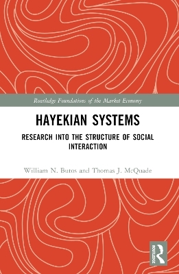 Hayekian Systems - William N. Butos, Thomas J. McQuade