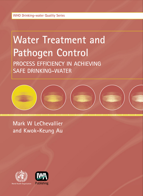 Water Treatment and Pathogen Control -  Kwok-Keung Au,  M. W. LeChevallier