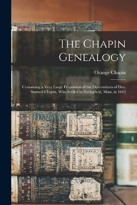 The Chapin Genealogy - Orange Chapin