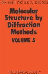 Molecular Structure by Diffraction Methods - 