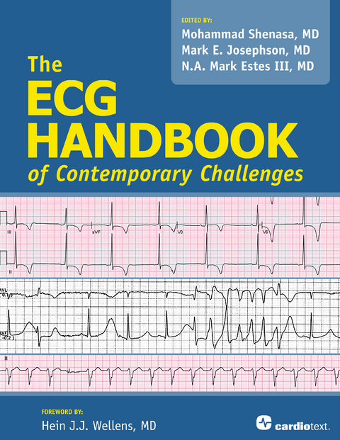 The ECG Handbook of Contemporary Challenges - III Estes N. A. Mark,  Mark E. Josephson,  Mohammad Shenasa