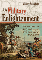 Military Enlightenment -  Christy L. Pichichero