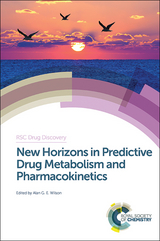 New Horizons in Predictive Drug Metabolism and Pharmacokinetics - 