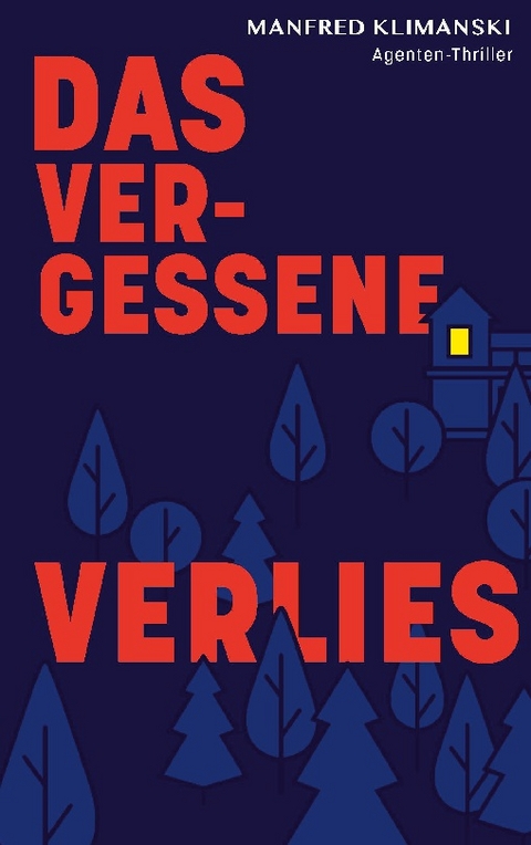 Das vergessene Verlies - Manfred Klimanski