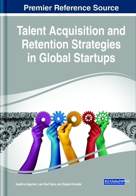 Talent Acquisition and Retention Strategies in Global Startups - 