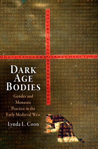 Dark Age Bodies -  Lynda L. Coon