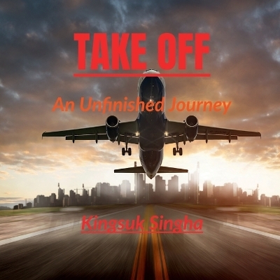 Take Off - Kingsuk Singha