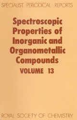 Spectroscopic Properties of Inorganic and Organometallic Compounds - 