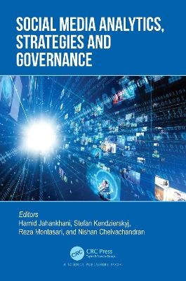 Social Media Analytics, Strategies and Governance - 