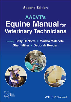 AAEVT's Equine Manual for Veterinary Technicians - 