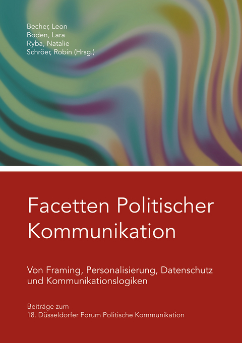 Facetten Politischer Kommunikation - 