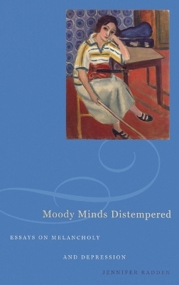 Moody Minds Distempered - Jennifer Radden