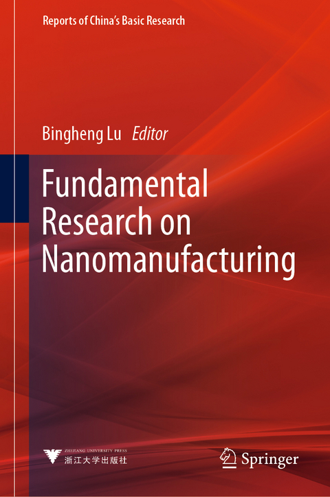 Fundamental Research on Nanomanufacturing - 