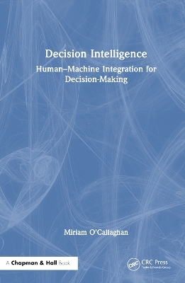 Decision Intelligence - Miriam O'Callaghan