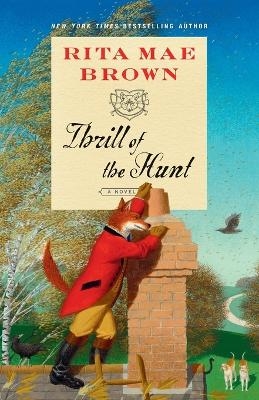 Thrill of the Hunt - Rita Mae Brown