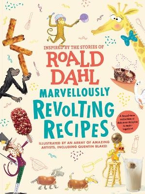 Marvellously Revolting Recipes - Roald Dahl