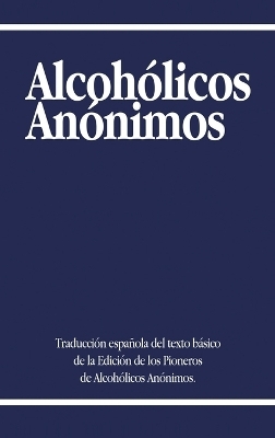 Alcoholicos Anonimos -  Alcoholicos Anonimos,  Aa World Services