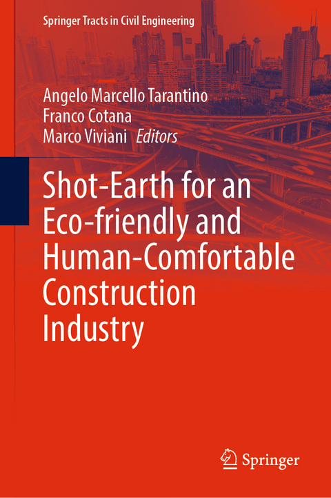 Shot-Earth for an Eco-friendly and Human-Comfortable Construction Industry - 