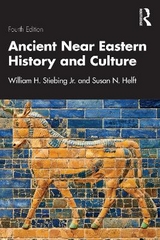 Ancient Near Eastern History and Culture - Stiebing Jr., William H.; Helft, Susan N.