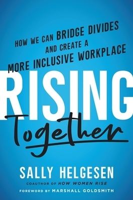 Rising Together - Sally Helgesen