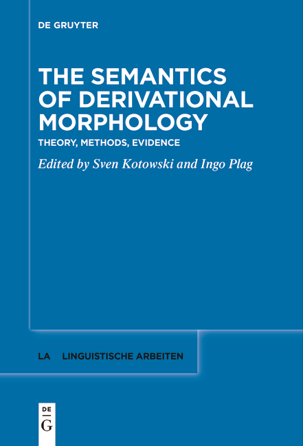 The Semantics of Derivational Morphology - 