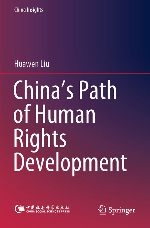 China’s Path of Human Rights Development - Huawen Liu