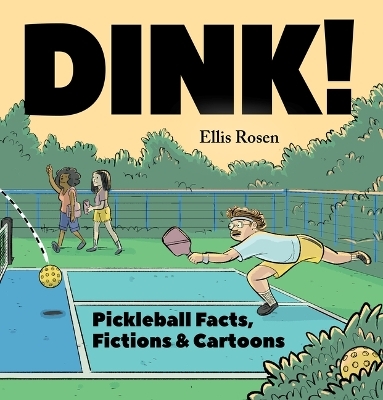 Dink! - Ellis Rosen