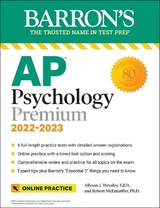 AP Psychology Premium, 2022-2023: Comprehensive Review with 6 Practice Tests + an Online Timed Test Option - Weseley, Allyson J; McEntarffer, Robert