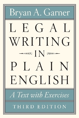 Legal Writing in Plain English, Third Edition - Bryan A. Garner