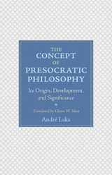 Concept of Presocratic Philosophy -  Andre Laks