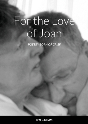 For the Love of Joan - Ivor G Davies