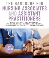 The Handbook for Nursing Associates and Assistant Practitioners - Rowe, Gillian; Ellis, Scott; Gee, Deborah; Graham, Kevin; Henderson, Michelle