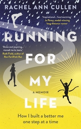 Running For My Life -  Rachel Ann Cullen