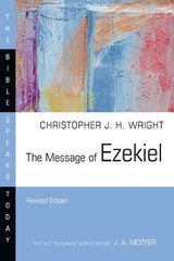 The Message of Ezekiel - Wright, Christopher J. H.