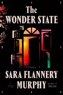 The Wonder State - Sara Flannery Murphy