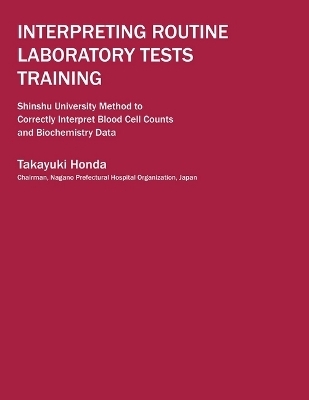 Interpreting Routine Laboratory Tests Training - Takayuki Honda