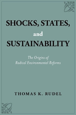 Shocks, States, and Sustainability - Thomas K. Rudel