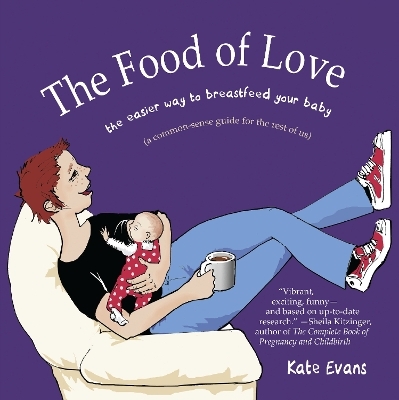 The Food of Love - Kate Evans