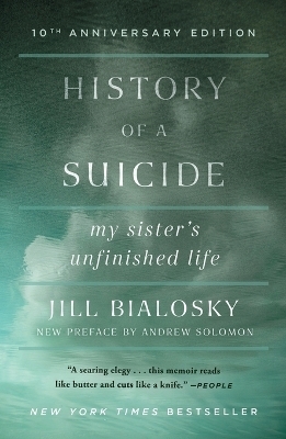 History of a Suicide - Jill Bialosky