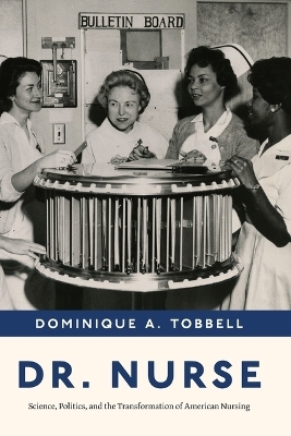 Dr. Nurse - Professor Dominique A. Tobbell