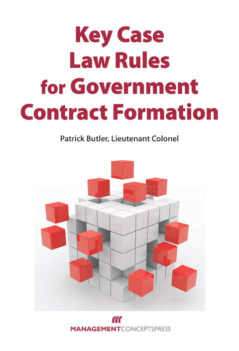 Key Case Law Rules for Government Contract Formation -  Patrick Butler Lt. Col