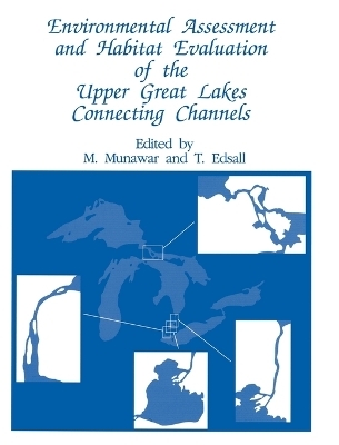 Environmental Assessment and Habitat Evaluation of the Upper Great Lakes Connecting Channels - 